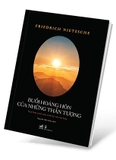 Buổi Hoàng Hôn Của Những Thần Tượng - Friedrich Nietzsche