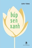 Combo (2 Cuốn Sách) Búp Sen Xanh - Tủ Sách Các Nhà Lãnh Đạo Cách Mạng Tiền Bối (Trần Phú) - Sơn Tùng