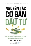 Sách Nguyên Tắc Cơ Bản Trong Đầu Tư - Gerard Do