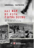 Hai Màn Bi Kịch Ở Đông Dương - Général Catroux