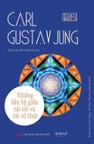 Những Liên Hệ Giữa Cái Tôi Và Cái Vô Thức - Carl Jung