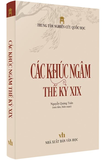 Các Khúc Ngâm Thế Kỷ XIX (Bìa Cứng) - Nguyễn Quảng Tuân