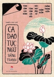 Ca Dao Tục Ngữ Bằng Tranh - Nhiều Tác Giả