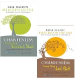 Combo (2 Cuốn Sách) Chánh Niệm Trong Từng Khoảnh Khắc - Chánh Niệm Trong Từng Hơi Thở - Gill Hasson, Rose Elliot