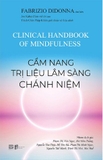 Cẩm Nang Trị Liệu Lâm Sàng Chánh Niệm - Fabrizio Didonna