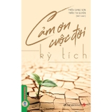 Combo (4 Cuốn Sách) Cảm Ơn Cuộc Đời: Vượt Trội, Kỳ Tích, Yêu Thương, Số Phận (Trần Giang Sơn)