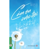 Combo (4 Cuốn Sách) Cảm Ơn Cuộc Đời: Vượt Trội, Kỳ Tích, Yêu Thương, Số Phận (Trần Giang Sơn)