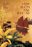 Cánh Buồm Nâu Thuở Ấy - Nguyễn Huy Thiệp
