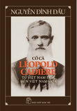 sách Cố Cả Léopold Cadière - Từ Việt Nam Học Đến Việt Nam Hóa (Nguyễn Đình Đầu)