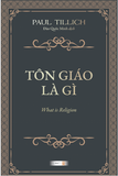 Combo (2 Cuốn Sách) Tôn giáo là gì + Nhập môn Xã hội học Tôn giáo (Paul Tillich, Tiến sĩ Dương Ngọc Dũng)