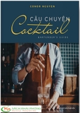 Câu chuyện Cocktail - Bartender’s Guide​​​​​​​ - Conor Nguyen