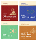 Combo (4 Cuốn Sách) Luận Giảng Kinh Nhập Lăng Già + Luận Giảng Kinh Viên Giác + Luận Giảng Lục Tổ Pháp Bảo Đàn Kinh + Luận Giảng Kinh Lăng Nghiêm (Đương Đạo Nguyễn Thế Đăng)