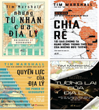 Combo (4 Cuốn Sách)Chia Rẽ + Những Tù Nhân Của Địa Lý + Quyền Lực Của Địa Lý + Tương Lai Của Địa Lý (Bìa Cứng) Tim Marshall