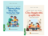 Combo (2 Cuốn Sách) Giáo Dục Gia Đình: Câu Chuyện Nhỏ Ý Nghĩa Lớn + Phương Pháp Khoa Học Trong Học Tập (Ngụy Thư Sinh)