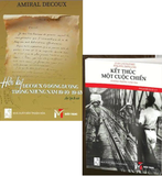 Combo (2 Cuốn sách) Hồi Ký Của Decoux Ở Đông Dương Trong Những Năm 1940-1945 + Kết Thúc Một Cuộc Chiến Ở Đông Dương Năm 1954 