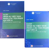 Giáo trình Luật Hình sự Việt Nam: phần các tội phạm (Quyển 1, 2) Đại học Luật TP. HCM