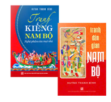 Combo (2 Cuốn Sách) Tranh Kiếng Nam Bộ - Nghệ Phẩm Của Mọi Nhà + Tranh Dân Gian Nam Bộ (Huỳnh Thanh Bình)