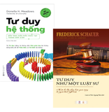 Combo (2 Cuốn sách) Tư Duy Hệ Thống + Tư Duy Như Một Luật Sư (Donella Meadows, Frederick Schauer)