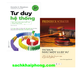 Combo (2 Cuốn sách) Tư Duy Hệ Thống + Tư Duy Như Một Luật Sư (Donella Meadows, Frederick Schauer)