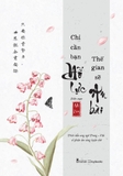 Sách Chỉ Cần Bạn Nỗ Lực - Thế Gian Sẽ An Bài -  Mi Ling