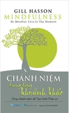 Sách Chánh Niệm Trong Từng Khoảnh Khắc - Gill Hasson