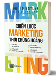 Sách Chiến Lược Marketing Thời Khủng Hoảng - Philip Kotler