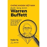  Chứng Khoán Việt Nam Dưới Lăng Kính Warren Buffet - Thảo Tạ