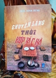 Chuyện Làng Thời Hợp Tác Xã; Trần Đình Dũng
