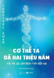 Sách Cơ Thể Ta Đã Hai Triệu Năm (Giải Mã Các Căn Bệnh Thời Hiện Đại) Yongchul Kwon