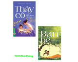 Combo (2 Cuốn Sách) Thầy Cô, Bạn Bè Trong Hành Trình Của Bạn (Thanh Bình, Nam Anh)