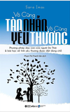 Combo: 4 cuốn Vô Cùng Tàn Nhẫn Vô Cùng Yêu Thương - Sara Imas