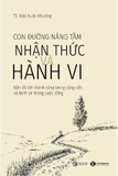 Con Đường Nâng Tầm Nhận Thức Và Hành Vi - TS. Đào Xuân Khương