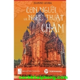 Con Người Và Nghệ Thuật Chăm - Jeanne Leuba