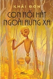 Con Rối Hát Ngoài Rừng Xa - Khải Đơn
