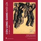 Cửu Long Giang Khói Lửa - Kí Họa Và Thơ (Bìa Cứng) Sherry Buchanan, Nam Anandaroopa Nguyen