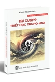 Sách Đại cương triết học Trung Hoa - Michel Nguyễn Hạnh