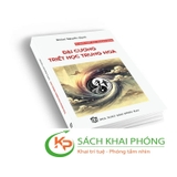 Đại cương triết học Trung Hoa (Michel Nguyễn Hạnh)