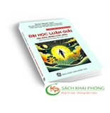 Sách Đại Học Luận Giải – Ứng Dụng Trong Cuộc Sống - Michel Nguyễn Hạnh