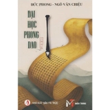 Combo ( 4Cuốn sách) Đại Học Phong Dao + Bàn Về Khổng Tử + Lão Tử Và Đạo Đức Kinh + Học thuyết Tử Tư - Mạnh Tử