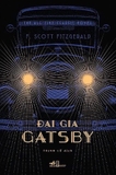 Đại Gia Gatsby - Tái Bản 2022 - Francis Scott Key Fitzgerald