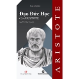 Sách Đạo Đức Học Của Aristote - Rene - A. Gauthier