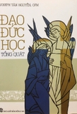Combo Sách:Thông Diễn Học+Đạo Đức Học Tổng Quát+Triết Học Tự Nhiên+Tương Quan Thần Học (4 cuốn) - LM. Joseph Tân Nguyễn