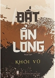 Sách Đất Ẩn Long của tác giả Khôi Vũ