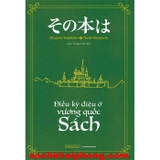 Điều Kỳ Diệu Ở Vương Quốc Sách - Naoki Matayoshi, Shinsuke Yoshitake