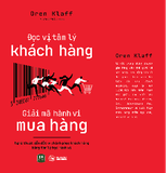 Sách Đọc Vị tâm Lý Khách Hàng - Giải Mã Hành Vi Mua Hàng - Oren Klaff