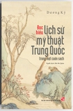 Sách Lịch Sử Văn Học Đương Đại Trung Quốc (Bìa Cứng) của tác giả Hồng Tử Thành