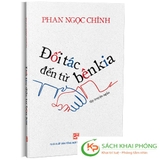 Sách Đối tác đến từ bên kia - Phan Ngọc Chính