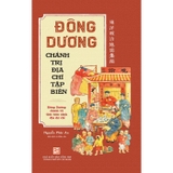 Combo (2 Cuốn Sách) Đại Nam Thực Lục Việt Trung Quan Hệ Vựng Biên + Đông Dương Chánh Trị Địa Chí Tập Biên (Nguyễn Phúc An)
