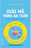 Giải Mã Vùng An Toàn - Đòn Bẩy Để Làm Ít Hưởng Nhiều (Kristen Butler)