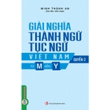 Combo (2 Cuốn Sách) Giải Nghĩa Thành Ngữ, Tục Ngữ Việt Nam (Quyển 1, 2): Từ A Đến L -  Từ M Đến Y